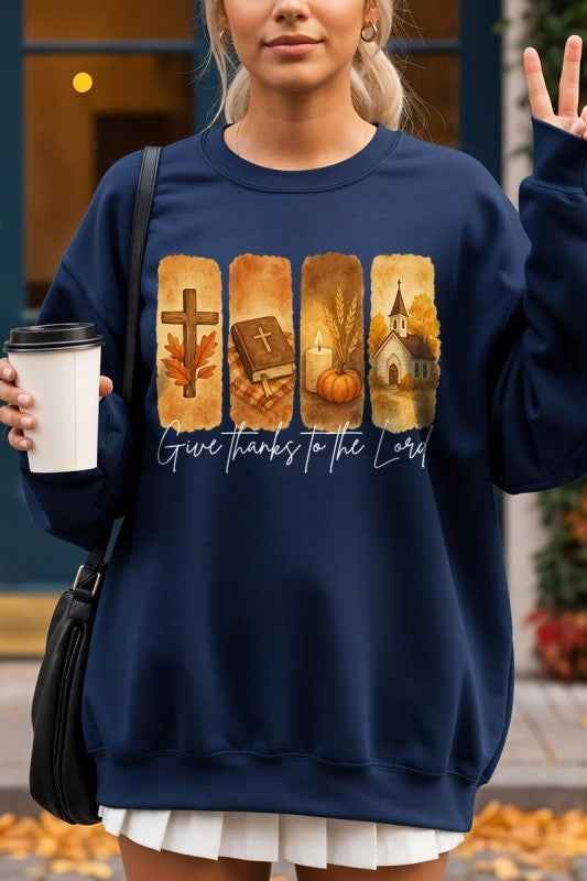 Give Thanks To The Lord Graphic Sweatshirt - Tigbul's Variety Fashion Shop