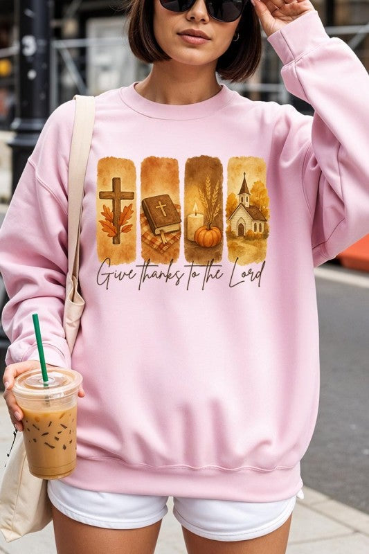 Give Thanks To The Lord Graphic Sweatshirt - Tigbul's Variety Fashion Shop
