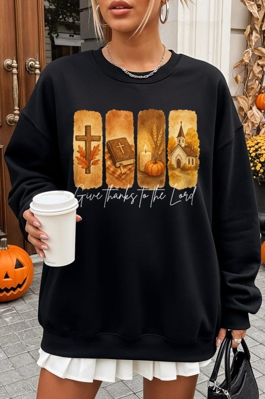 Give Thanks To The Lord Graphic Sweatshirt - Tigbul's Variety Fashion Shop