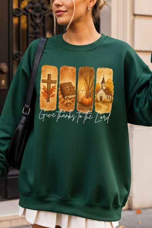 Give Thanks To The Lord Graphic Sweatshirt - Tigbul's Variety Fashion Shop