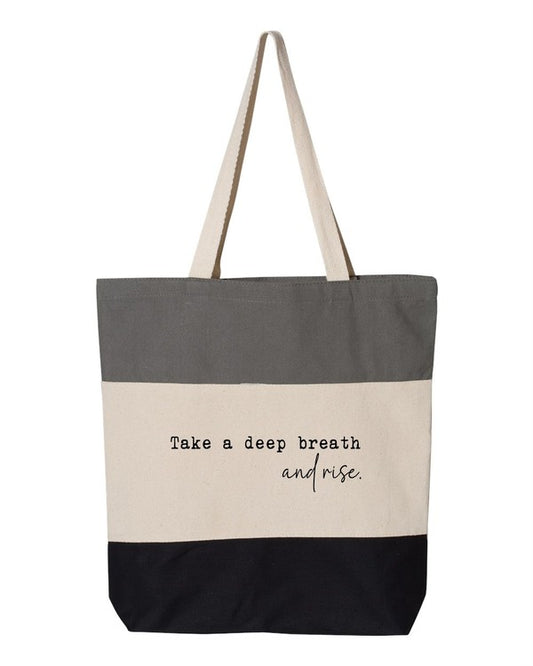 Take a Deep Breath and Rise Up Tote Bag - Tigbul's Variety Fashion Shop