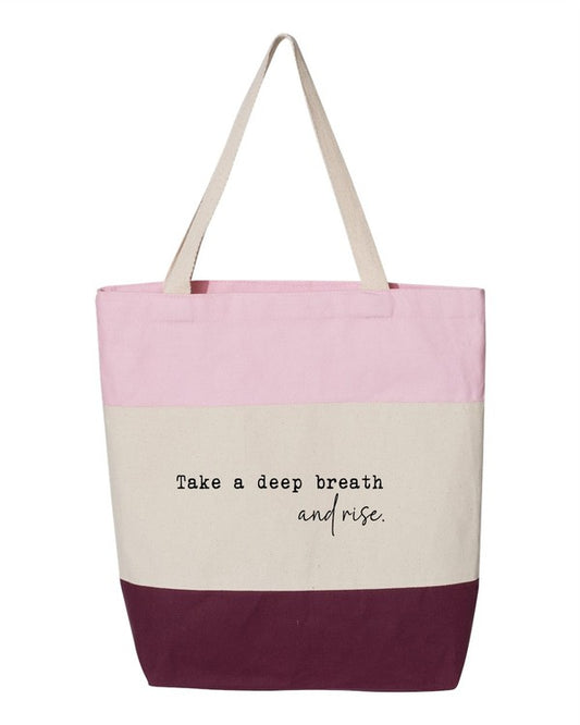 Take a Deep Breath and Rise Up Tote Bag - Tigbul's Variety Fashion Shop