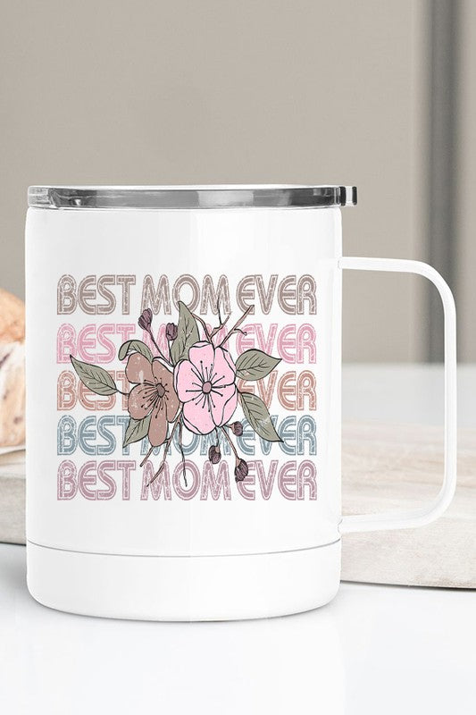 Best Mom Ever Stack Stainless Steel Travel Cup - Tigbul's Variety Fashion Shop