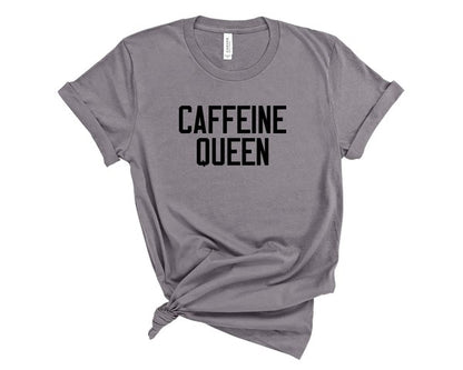 Caffeine Queen Crewneck Tee - Tigbul's Variety Fashion Shop