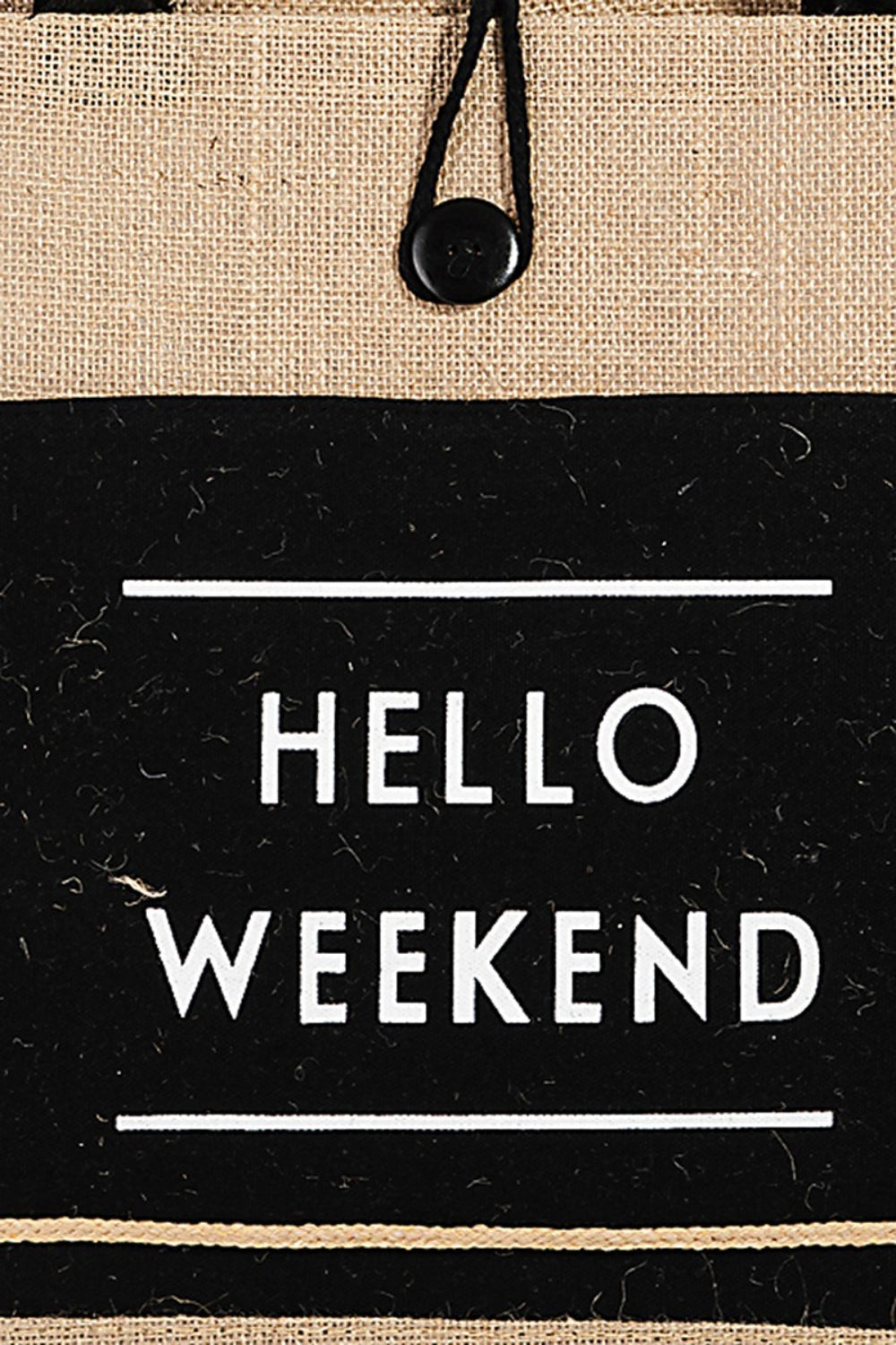 Fame Hello Weekend Burlap Tote Bag - Tigbul's Variety Fashion Shop