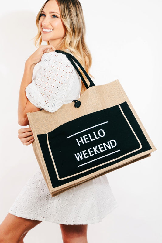 Fame Hello Weekend Burlap Tote Bag - Tigbul's Variety Fashion Shop